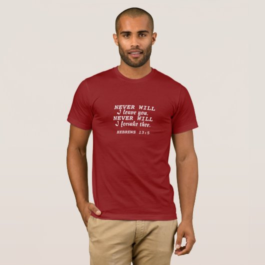 "NOOIT ZAL IK JE VERLATEN" TEE SHIRT (Voorkant volledig)