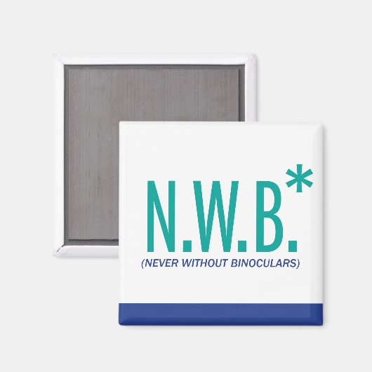 Nooit zonder binoculair middel magneet (Voorkant / Achterkant)