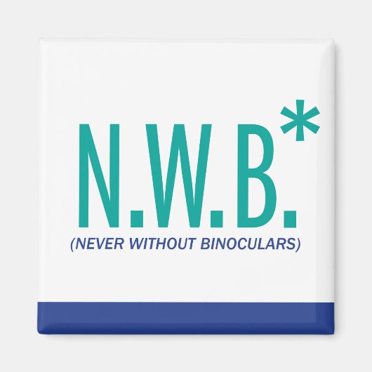 Nooit zonder binoculair middel magneet (Voorkant)