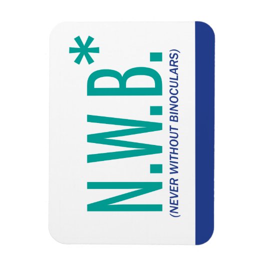 Nooit zonder binoculair middel magneet (Verticaal)