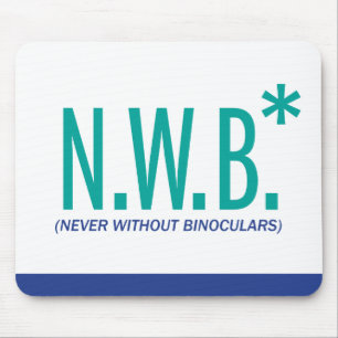 Nooit zonder binoculair middel muismat