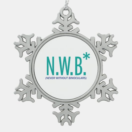 Nooit zonder binoculair middel tin sneeuwvlok ornament (Voorkant)