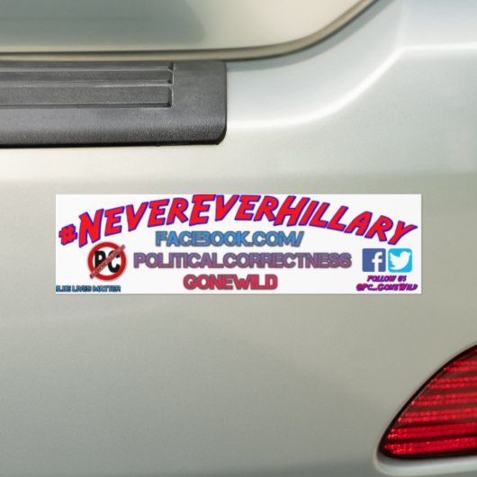 #NooitEverHillary Bumpersticker van PCGW (Op auto)