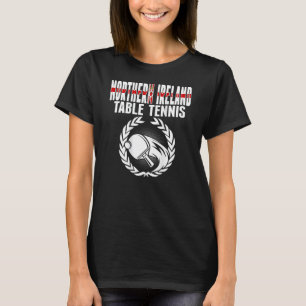 Noord-Ierse Tafeltennis Fans Noord-Iers  T-shirt