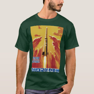 Noord-Koreaanse propaganda De lancering van onze s T-shirt