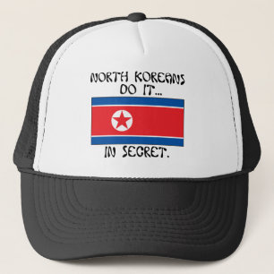 Noord-Koreanen doen het... In het geheim. Trucker Pet