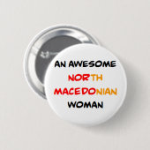 noord macedonische vrouw, geweldig ronde button 5,7 cm (Voorkant /achterkant)