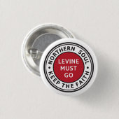 Noordelijke sol. Hou het geloof. Levine moet gaan. Ronde Button 3,2 Cm (Voorkant /achterkant)
