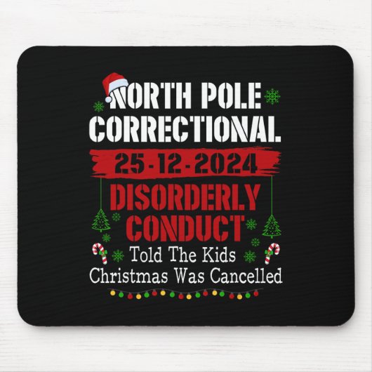 Noordpool Correctional Disorderly Conduct vertelde Muismat (Voorkant)