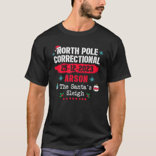 Noordpool Correctionele brandstichting De Santa's T-shirt