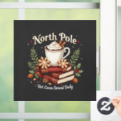 Noordpool warme cacao geserveerd dagelijkse kerst raamsticker (Huis)