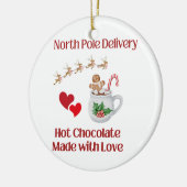 Noordpoolbezorging Hete Chocolade met Liefde op ee Keramisch Ornament (Links)