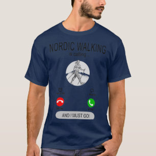 Noordse wandeling roept wandelen t-shirt