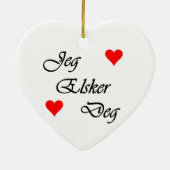 Noors "Ik hou van je" Norsk "Jeg Elsker Deg. Keramisch Ornament (Achterkant)