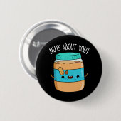 Noot over je grappige pinda Butter Pun Dark BG Ronde Button 5,7 Cm (Voorkant /achterkant)