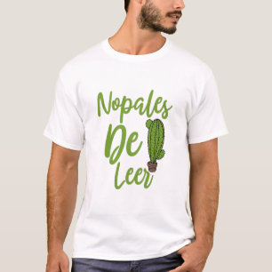 Nopales de Leer, Funny Spaans Gezegde voor leraren T-shirt