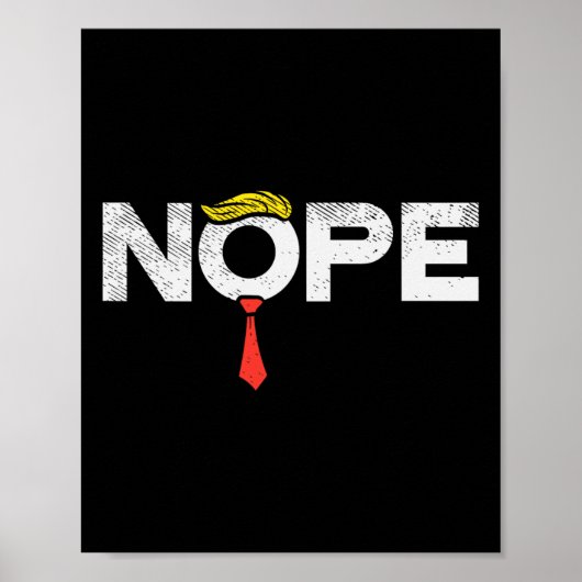 Nope Anti-Trump Rode Stropdas Pruik Stop Donald Tr Poster (Voorkant)