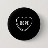 Nope Anti Valentines Day  Ronde Button 5,7 Cm (Voorkant)