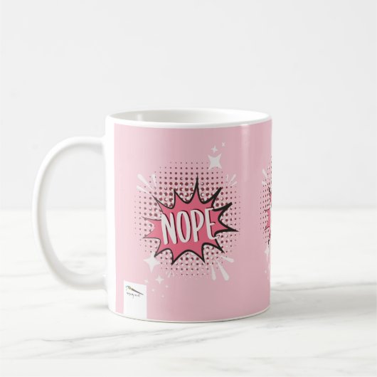 NOPE Comic Speech Bubble Meme Funny Pink Koffiemok (Links)