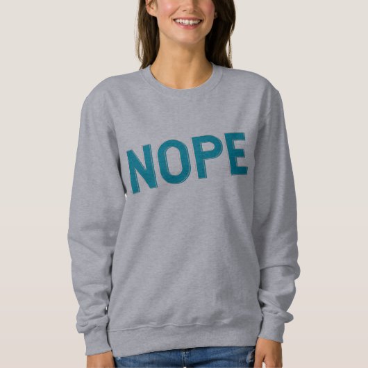 NOPE | Distressed Sarcasm Typography in Blue  Trui (Voorkant)