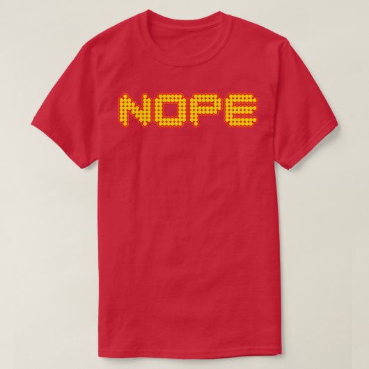 Nope Funny T-shirt (Design voorkant)