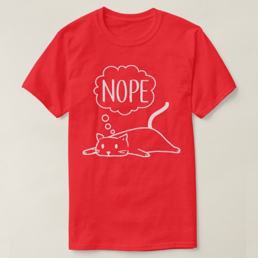 Nope grappig luie kat t-shirt (Design voorkant)