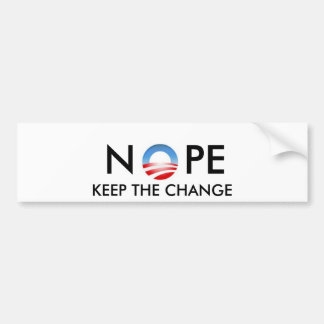 NOPE HOUDT DE VERANDERING-Bumpersticker Bumpersticker