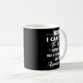 Nope I Can't Go To Hell Satan Still Has A Restrain Koffiemok (Voorkant rechts)