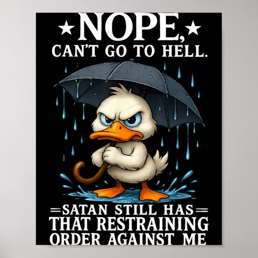 Nope I Can't Go To Hell Satan Still Has Restrainin Poster (Voorkant)