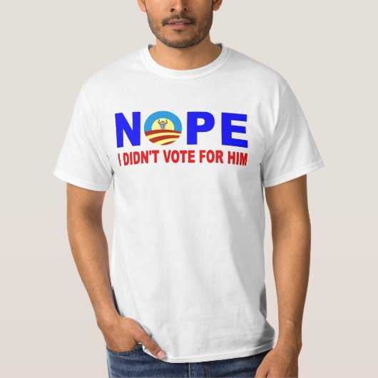 NOPE I DIDN'T STEM FOR HIM T-SHIRT (Voorkant)