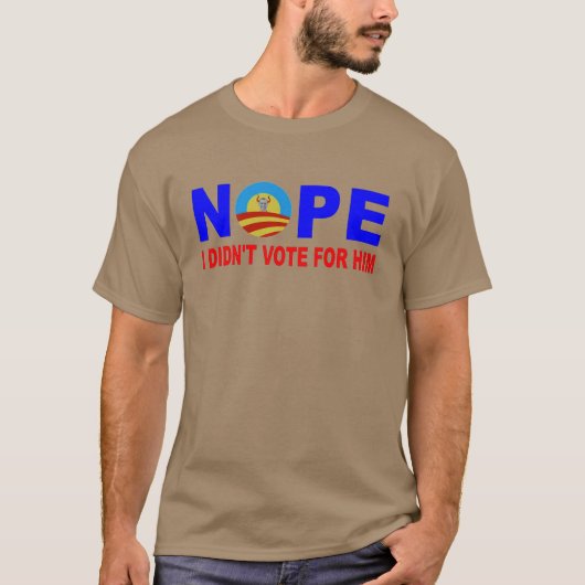 NOPE I DIDN'T STEM FOR HIM T-SHIRT (Voorkant)