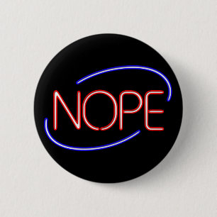 NOPE in de stijl van een Neon Open Neonreclame Ronde Button 5,7 Cm