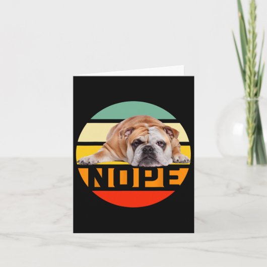 Nope Lazy Engels Bulldog Hondenliefhebber Eigenaar Kaart (Voorkant)