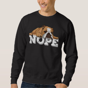 Nope Lazy English Bulldog Dog Trui