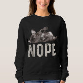 Nope Lazy French Bulldog Hondenliefhebber Gift Trui (Voorkant)