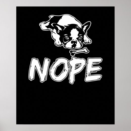 Nope Lazy French Bulldog Hondenliefhebber Poster (Voorkant)
