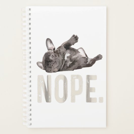 Nope Lazy French Bulldog Lover Gift Planner (Voorkant)