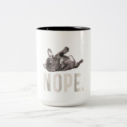 Nope Lazy French Bulldog Lover Gift Tweekleurige Koffiemok (Center)