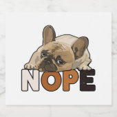 Nope Lazy Funny French Bulldog Lover Sparkling Wijnetiket (Enkel label)