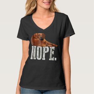 Nope Lazy Rhodesian Ridgeback Hondenliefhebber T-s T-shirt