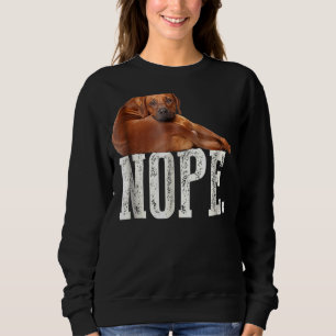 Nope Lazy Rhodesian Ridgeback Hondenliefhebber T-s Trui
