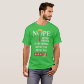Nope, niet mijn President T-shirt (Voorkant volledig)