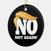 Nope niet opnieuw anti Trump Keramisch Ornament (Links)