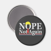 Nope niet opnieuw grappig presidentschap Republike Magneet (Voorkant / Achterkant)