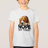 Nope niet vandaag Beagle Tri-Blend Shirt (Voorkant)