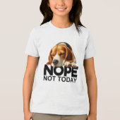 Nope niet vandaag Beagle Tri-Blend Shirt (Voorkant)