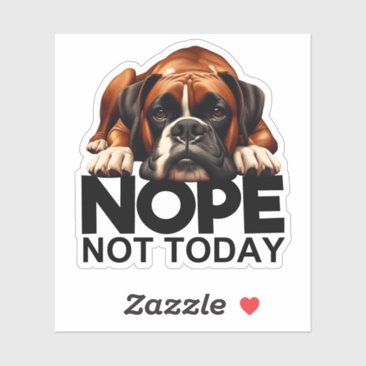 Nope niet vandaag Boxer Sticker (Vel)