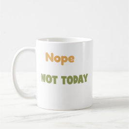 Nope niet vandaag grappig luiaard ontwerp – Lazy M Koffiemok