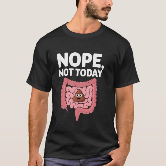 Nope niet vandaag grappige constipatie potje meme t-shirt (Voorkant)