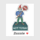 Nope niet vandaag meme met Grumpy Gnome sticker (Vel)